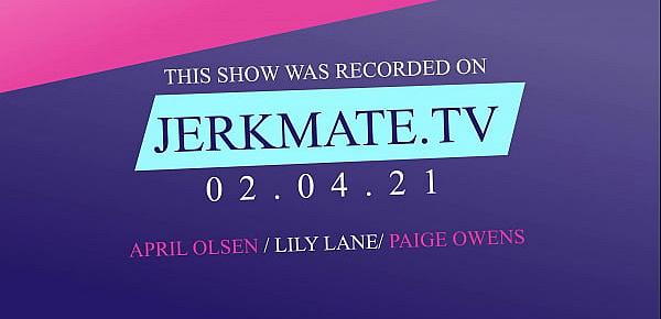  April Olsen, Lily Lane, And Paige Owens In A Incredible Threesome Using Sex Toys Live On Jerkmate Tv